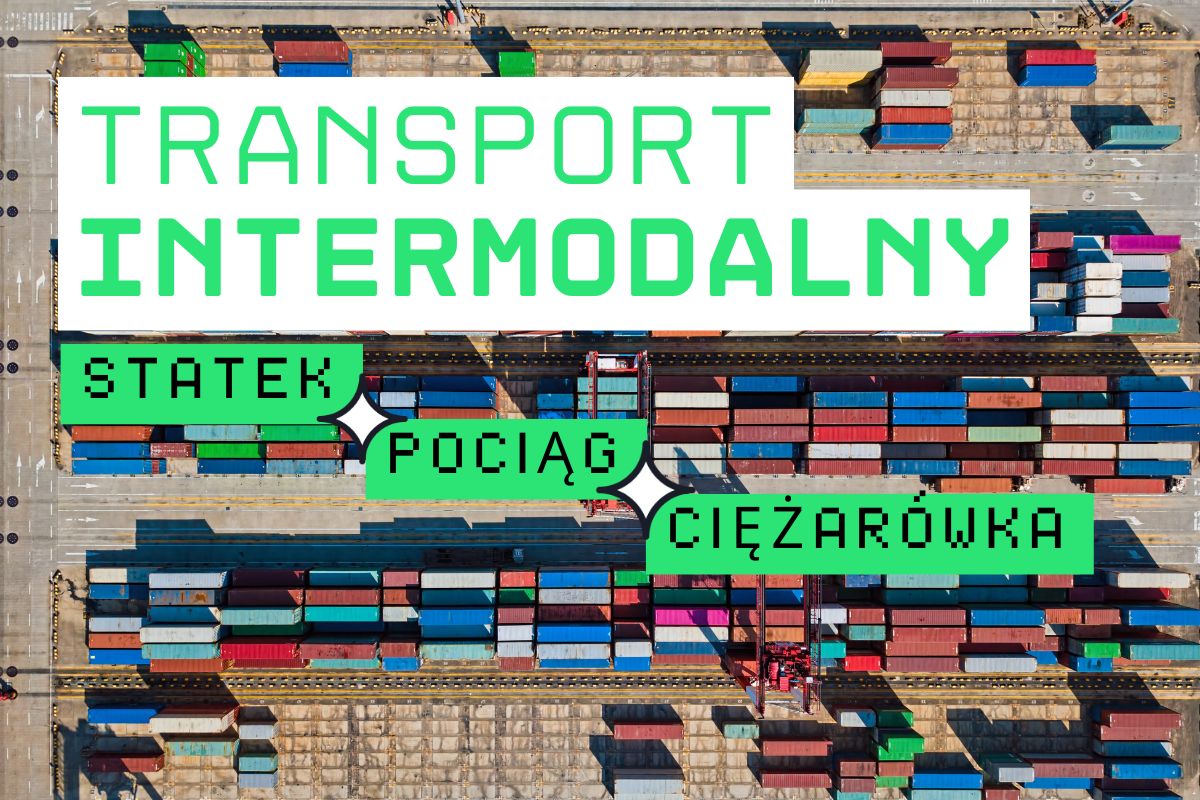 Transport intermodalny z Chin do Europy przedstawiony na terminalu kontenerowym. Połączenie frachtu morskiego, kolejowego i drogowego w jednym łańcuchu dostaw